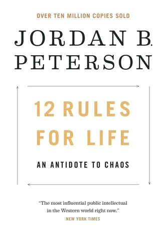 12 Rules for Life by Jordan B. Peterson book cover