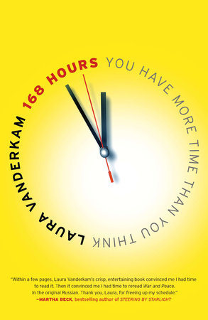 168 Hours by Laura Vanderkam book cover