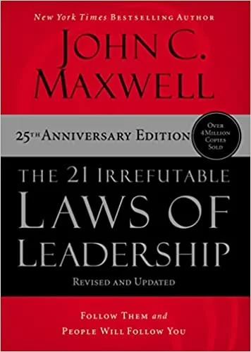 The 21 Irrefutable Laws of Leadership by John C. Maxwell book cover