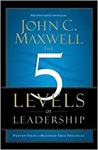 The 5 Levels of Leadership by John C. Maxwell — book cover