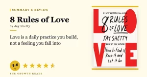 8 Rules of Love Summary & Review: How to Build a Relationship That Lasts