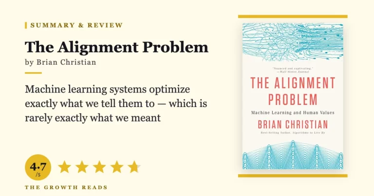 The Alignment Problem by Brian Christian — summary and review with 4.7/5 rating
