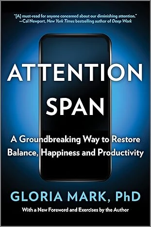 Attention Span by Gloria Mark book cover
