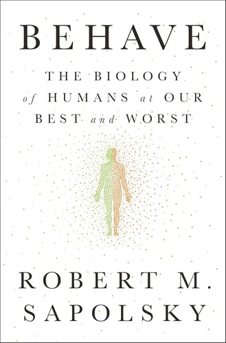 Behave by Robert Sapolsky book cover