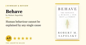 Behave Summary & Review: The Biology Behind Every Human Action