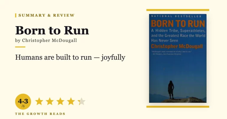 Born to Run Summary & Review: Why Humans Were Made to Run