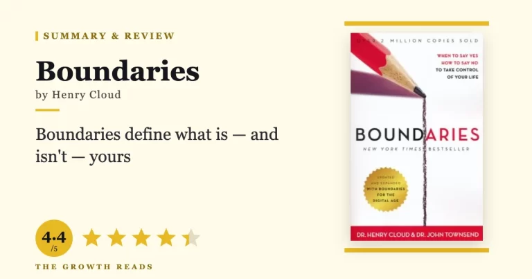 Boundaries Summary & Review: When to Say Yes, How to Say No to Take Control of Your Life