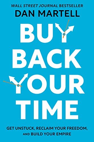 Buy Back Your Time by Dan Martell book cover