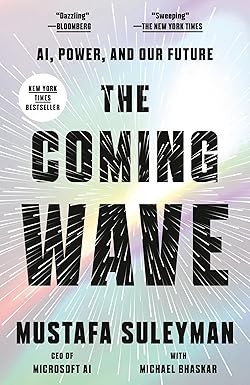 The Coming Wave book cover by Mustafa Suleyman