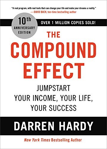 The Compound Effect book cover by Darren Hardy