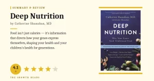 Deep Nutrition Summary and Review