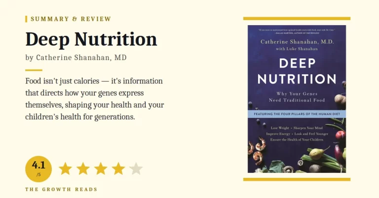 Deep Nutrition Summary and Review