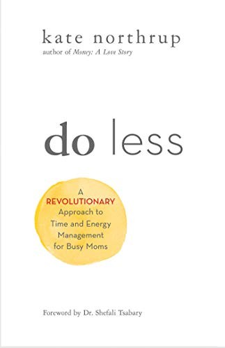 Do Less book cover by Kate Northrup