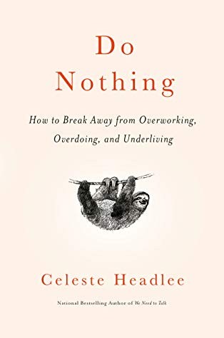 Do Nothing by Celeste Headlee book cover