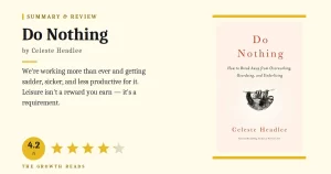Do Nothing Summary & Review: How to Break Away From Overworking