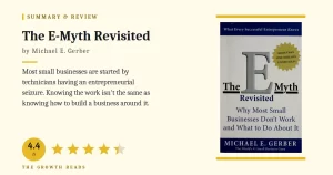 The E-Myth Revisited Summary & Review: Why Most Small Businesses Don’t Work