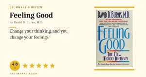 Feeling Good Summary & Review: Change Your Thoughts, Change Your Mood