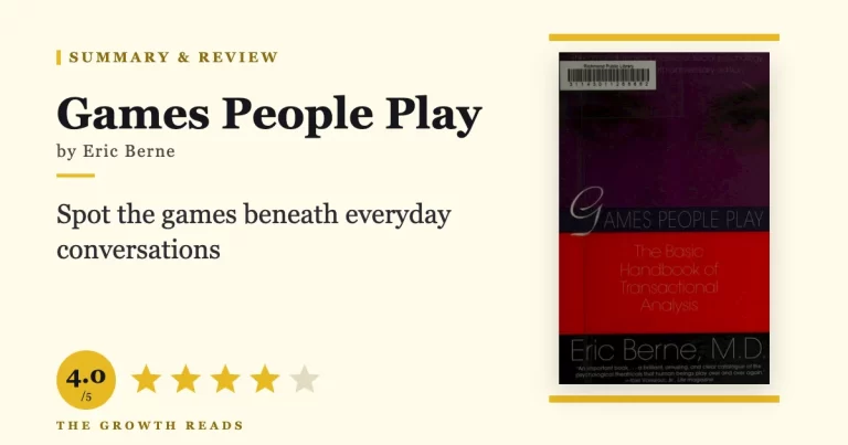 Games People Play Summary & Review: The Hidden Scripts in Your Relationships