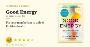Good Energy Summary & Review: Fix Your Metabolism to Unlock Limitless Health