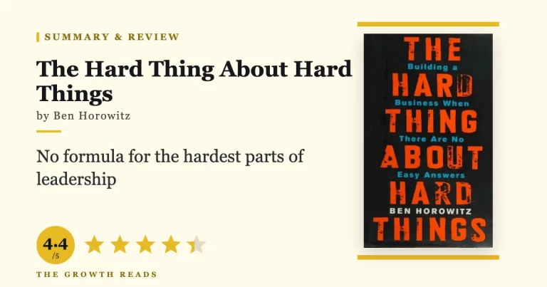 The Hard Thing About Hard Things Summary & Review: Leadership Without a Playbook