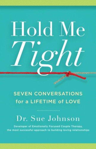 Hold Me Tight book cover by Sue Johnson