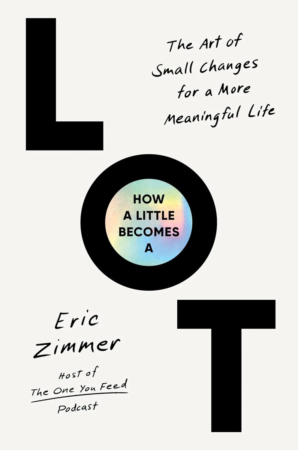 How a Little Becomes a Lot by Eric Zimmer book cover