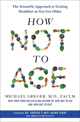 How Not to Age by Dr. Michael Greger book cover