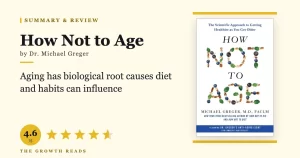 How Not to Age Summary & Review: The Science of Living Longer, Better