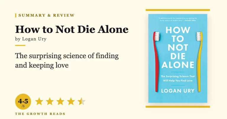 How to Not Die Alone Summary & Review: The Science of Finding Love
