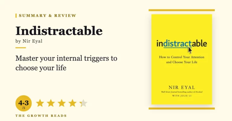 Indistractable by Nir Eyal — summary and review with 4.3/5 rating