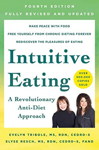 Intuitive Eating by Evelyn Tribole and Elyse Resch book cover