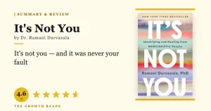 It’s Not You Summary & Review: How to Heal from a Narcissistic Relationship