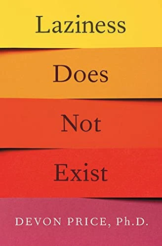 Laziness Does Not Exist by Devon Price — book cover