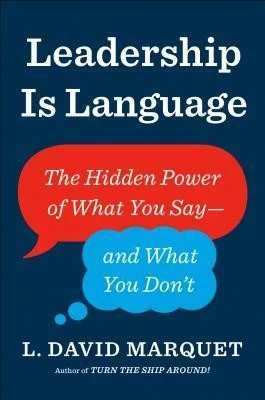 Leadership Is Language by L. David Marquet book cover