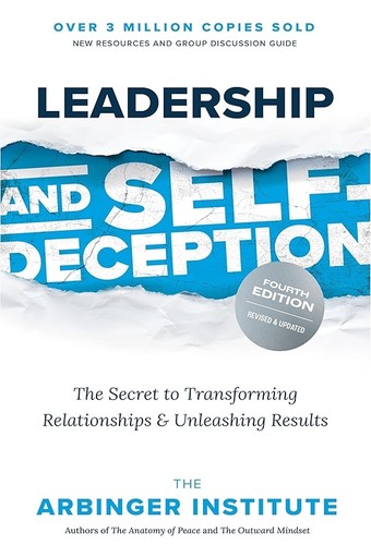 Leadership and Self-Deception by The Arbinger Institute book cover