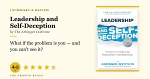 Leadership and Self-Deception Summary & Review: Get Out of the Box