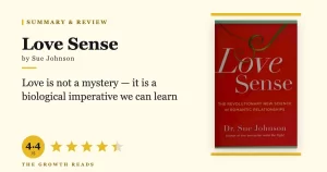 Love Sense Summary & Review: The Revolutionary Science of Romantic Love