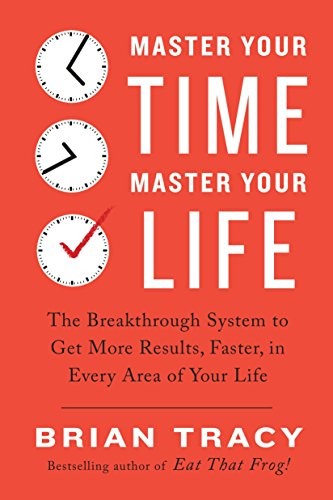 Master Your Time, Master Your Life book cover by Brian Tracy