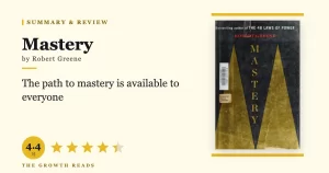 Mastery Summary & Review: The Path to Extraordinary Skill