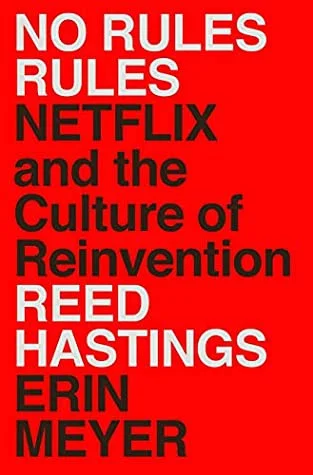 No Rules Rules by Reed Hastings and Erin Meyer — book cover