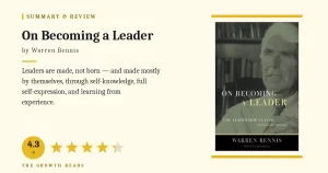 On Becoming a Leader Summary and Review