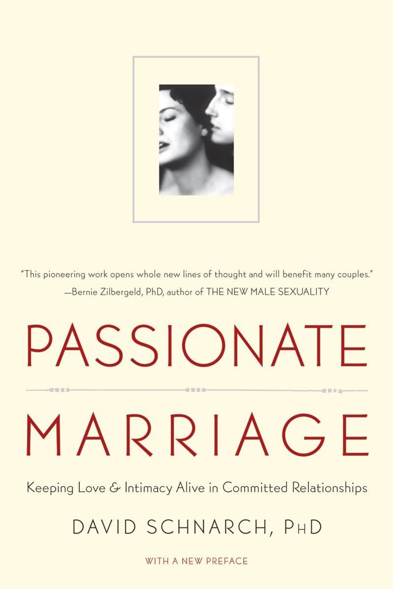 Passionate Marriage book cover by David Schnarch, PhD