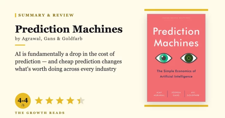 Prediction Machines by Ajay Agrawal, Joshua Gans, and Avi Goldfarb — summary and review with 4.4/5 rating