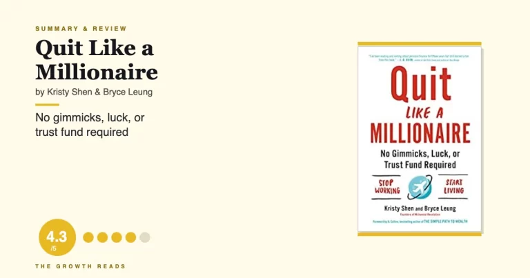 Quit Like a Millionaire Summary and Review — The Growth Reads