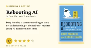 Rebooting AI Summary & Review: Why Deep Learning Alone Won’t Get Us to Trustworthy Machines