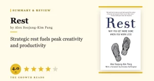 Rest Summary & Review: Why Working Less Gets You More