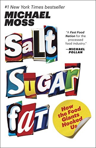 Salt Sugar Fat by Michael Moss book cover