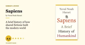 Sapiens Summary & Review: How Shared Fictions Built the Modern World