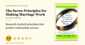 The Seven Principles for Making Marriage Work Summary & Review: Research-Backed Relationship Wisdom