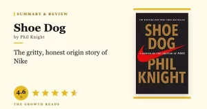 Shoe Dog Summary & Review: The Raw Truth Behind Building Nike